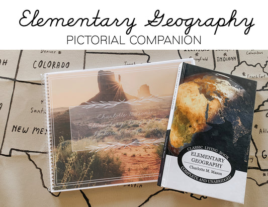 Charlotte Mason Elementary Geography Pictorial Companion